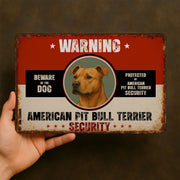 Warning American Pit Bull Terrier